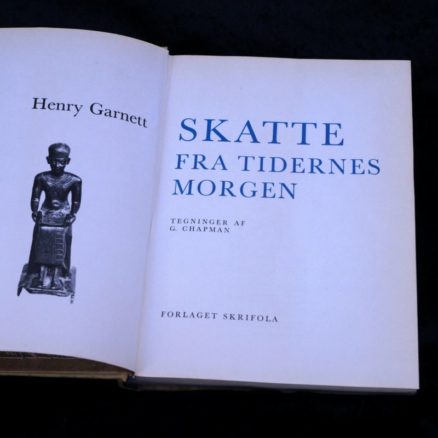 Henry Garnett, Skatte fra tidernes morgen