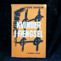 Signe Brønnum, Kvinder i fængsel