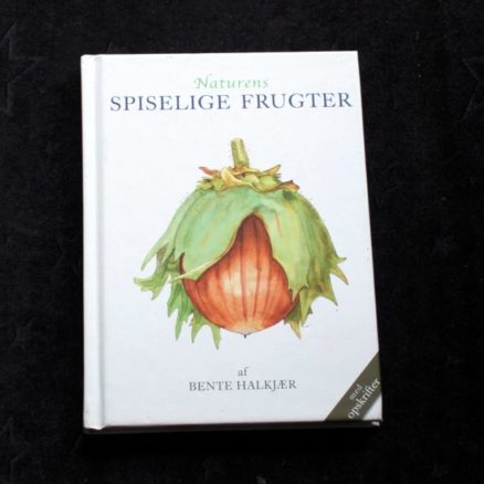 Bente Halkjær, NATURENS SPISELIGE FRUGTER