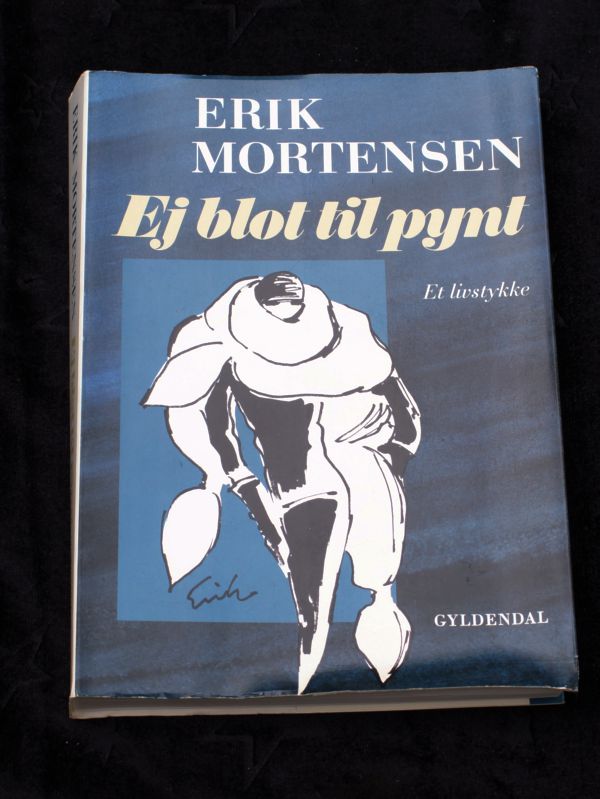 Erik Mortensen, blot til –