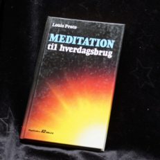 Louis Proto, Meditation til hverdagsbrug