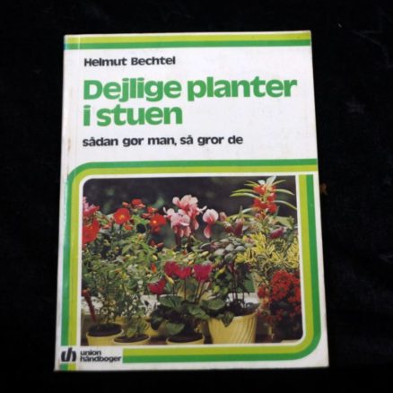 Helmut Bechtel, Dejlige planter i stuen
