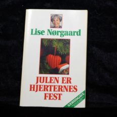 Lise Nørgaard, Julen er hjerternes fest