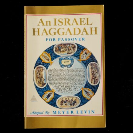 Meyer Levin, An Israel Haggadah for Passover