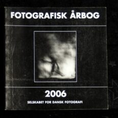 SDF, Dansk fotografi 2006