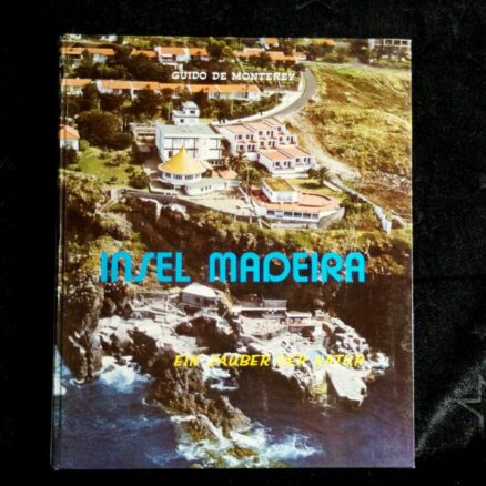 Guido De Monterey, Insel Madeira