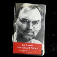 Leif Davidsen, Den russiske trilogi