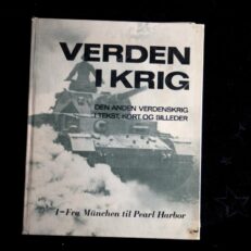 Verden i krig,  Anden verdenskrig i tekst og billeder 1. bind