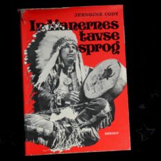 Jernøje Cody, Indianernes tavse sprog