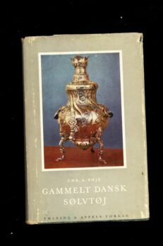 Chr. A. Bøje, Gammelt dansk sølvtøj