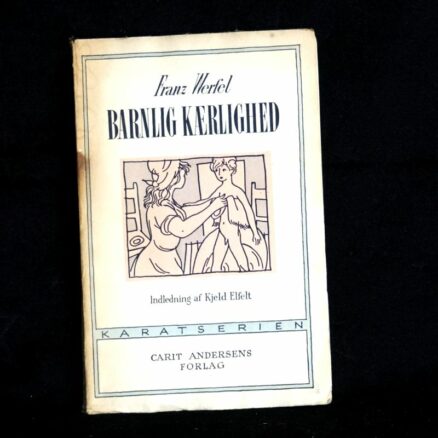 Franz Werfel, Barnlig Kærlighed