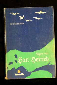 Jens Rolighed, Bogen om Han Herred