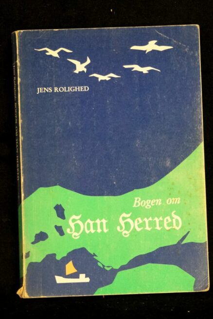 Jens Rolighed, Bogen om Han Herred