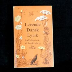 Poul P. M. Pedersen,  Levende Dansk Lyrik - fra Folkevisen til Stuckenberg