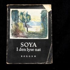 Soya, I den lyse nat