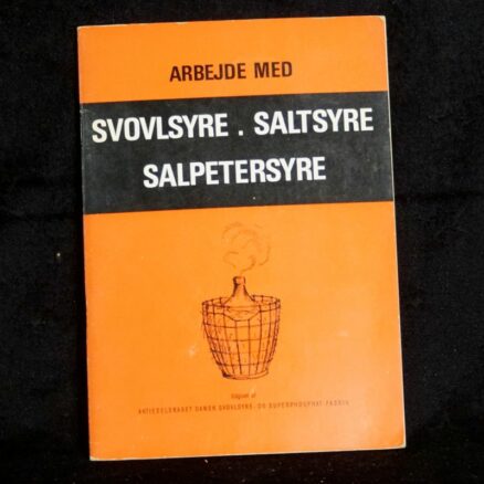 Arbejde med svovlsyre - saltsyre - salpetersyre