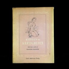 Kai Berg Madsen, Kvinden og Kærligheden