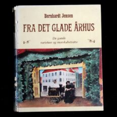 Bernhardt Jensen, Fra det glade Århus
