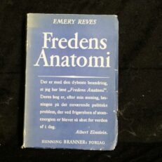 Emery Reves, Fredens Anatomi