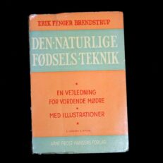 Erik Fenger Brendstrup, Den naturlige fødsels teknik