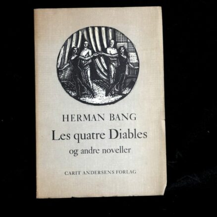 Herman Bang, Les Quatre Diables