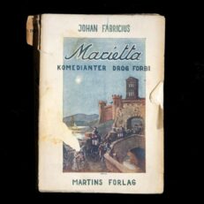 Johan Fabricius, Marcietta - Komedianter drog forbi