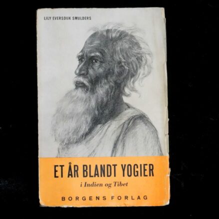 Lily Eversdijk Smulders, Et år blandt Yogier