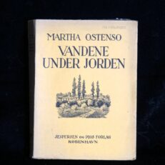Martha Ostenso, Vandene under jorden