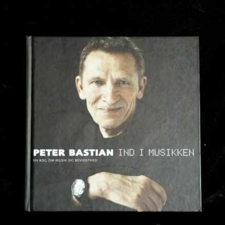 Peter Bastian, Ind I Musikken