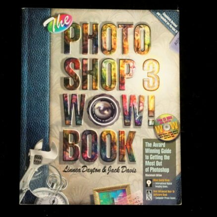 Linnea Dayton & Jack Davis,  The Photoshop 3 Wow! Book