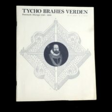 Poul Grinder Hansen, Tycho Brahes verden - Danmark i Europa 1550-1600