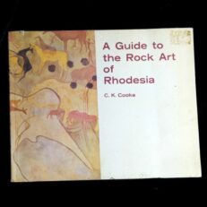 CK Cooke, A guide to the rock art of Rhodesia