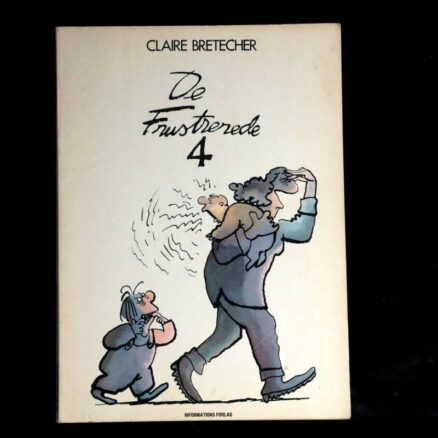 Claire Bretecher, De frustrerede – 4