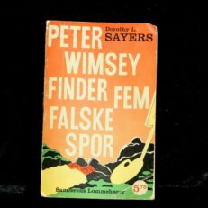 Dorothy L. Sayers, Peter Wimsey finder fem falske spor