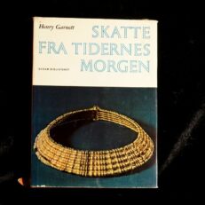 Henry Garnett, Skatte fra tidernes morgen