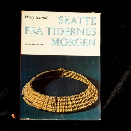 Henry Garnett, Skatte fra tidernes morgen