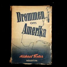 Michael Foster,  Drømmen om amerika
