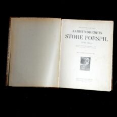 H. C. Bering Liisberg,  Aarhundredets store Forspil