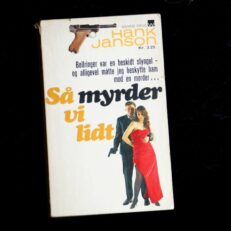 Hank Janson, Så myrder vi lidt