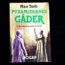 Max Toth,  Pyramidernes gåder