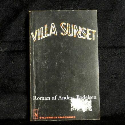 Anders Bodelsen,  Villa Sunset