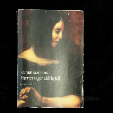 André Maurois, Hjertet tager aldrig fejl