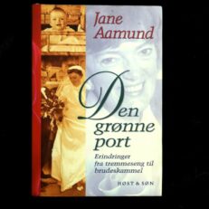 Jane Aamund, Den grønne port