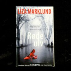 Liza Marklund, Røde ulv