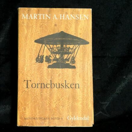 Martin A. Hansen, Tornebusken