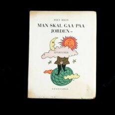 Piet Hein,  Man skal gaa paa jorden