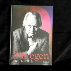 Claus Ahlefeldt,  Sin egen - Piet Hein 90 år