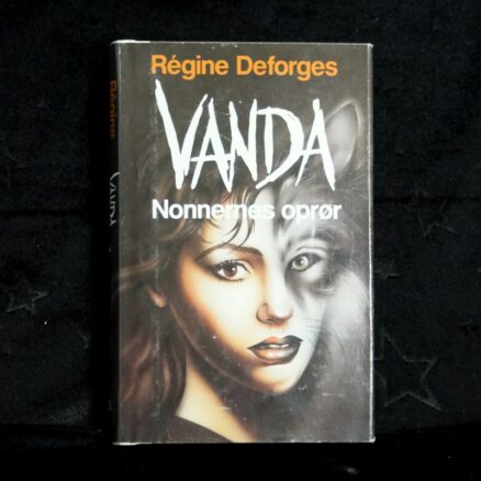 Regine Deforges,  Vanda - nonnernes oprør