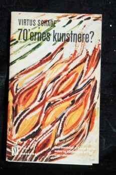 Virtus Schade,  70'ernes kunstnere?