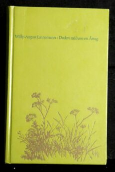 Willy-August Linnemann,  Døden må have en årsag